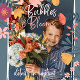 Bubbles & Bloom Event