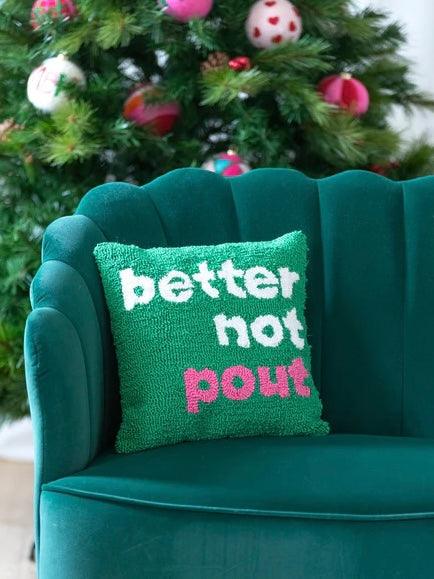 Better Not Pout Pillow - Alden+Rose LLC