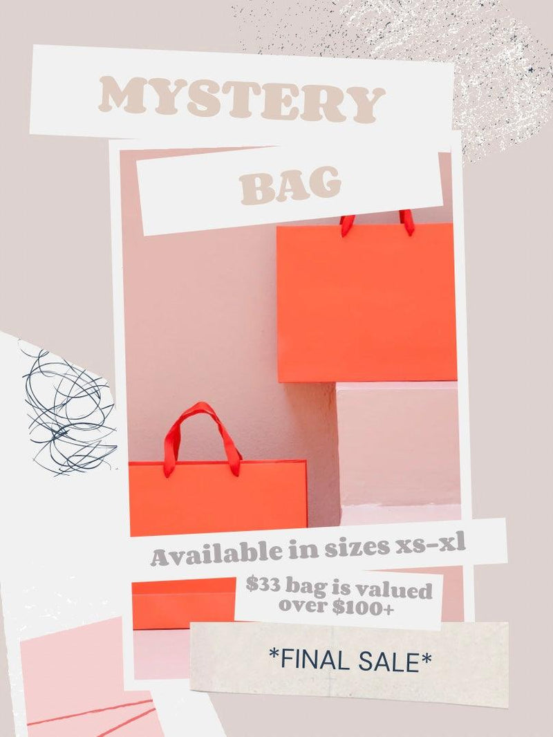 Mystery Bag *FINAL SALE* - Alden+Rose LLC 